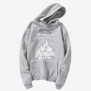 I am a princess, the Avengers need me. I am a Princess UNLESS the Avengers Need Me! | Disn Vacation hoody| hoodies| Avengers Wom