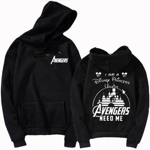 I am a princess, the Avengers need me. I am a Princess UNLESS the Avengers Need Me! | Disn Vacation hoody| hoodies| Avengers Wom